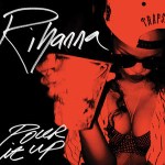 Rihanna_-_Pour_It_Up